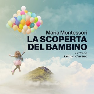 Copertina La scoperta del Bambino - di Maria Montessori