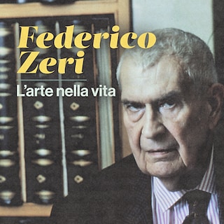 Copertina Federico Zeri - L'arte nella vita