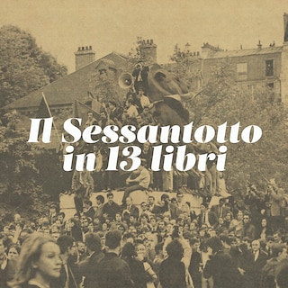 Copertina Il Sessantotto in 13 libri