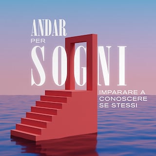 Copertina Andar per sogni. Imparare a conoscere se stessi