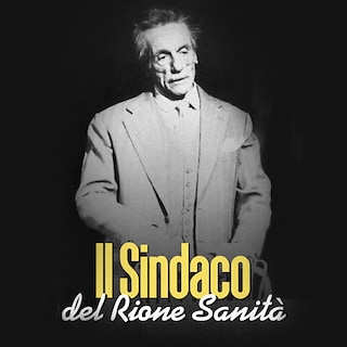 Copertina Il sindaco del Rione Sanità (1979)