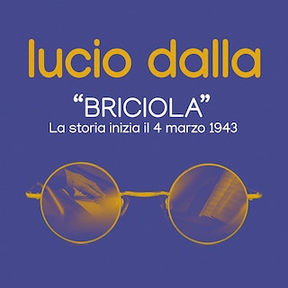 Copertina Lucio Dalla "Briciola", la storia inizia il 4 marzo 1943 