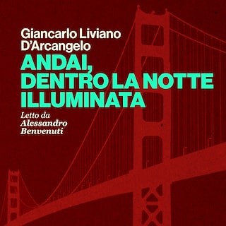 Copertina Andai, dentro la notte illuminata