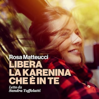 Copertina Libera la Karenina che è in te