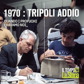 Copertina 1970 Tripoli addio. Quando i profughi eravamo noi