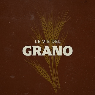 Copertina Le vie del grano