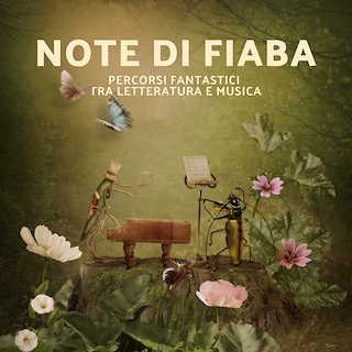 Copertina Note di fiaba: percorsi fantastici tra letteratura e musica 