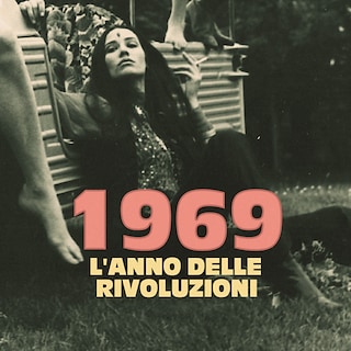 Copertina 1969: l’anno delle rivoluzioni