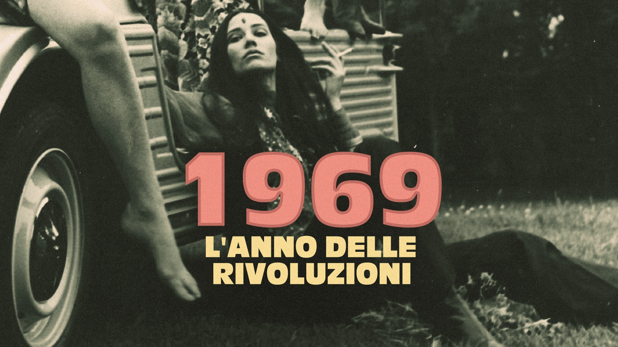 1969: l’anno delle rivoluzioni - RaiPlay Sound