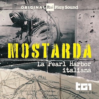 Copertina Mostarda. La Pearl Harbor italiana