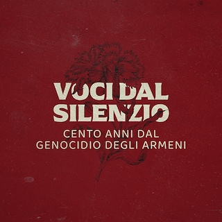 Copertina Voci dal silenzio. Cento anni dal genocidio degli Armeni