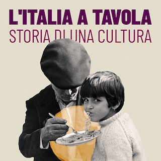 Copertina L'Italia a tavola. Storia di una cultura