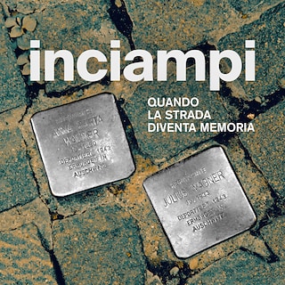 Copertina Inciampi - Quando la strada diventa memoria