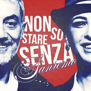 Copertina Non so stare senza Sanremo