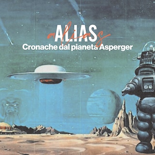 Copertina Alias. Cronache dal pianeta Asperger