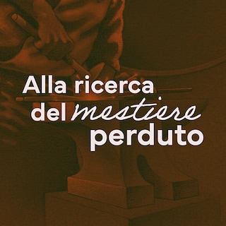 Copertina Alla ricerca del mestiere perduto