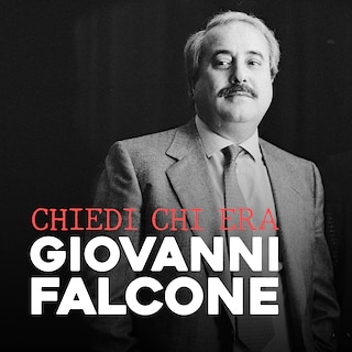 Copertina Chiedi chi era Giovanni Falcone