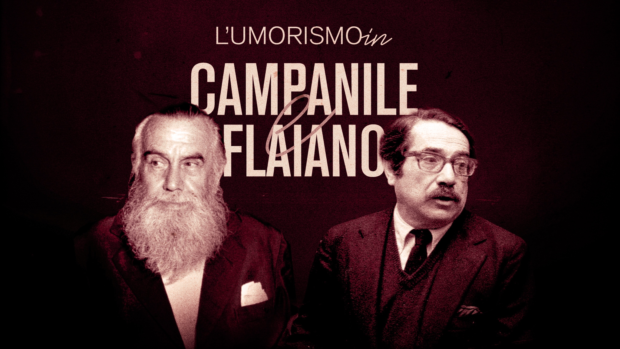 L'umorismo in Campanile e Flaiano - RaiPlay Sound