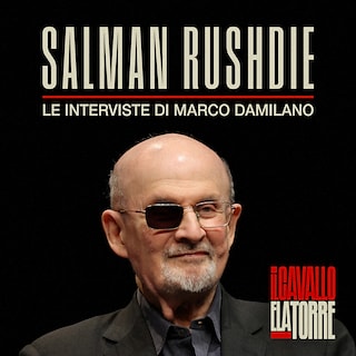 Copertina Salman Rushdie - Le interviste di Marco Damilano