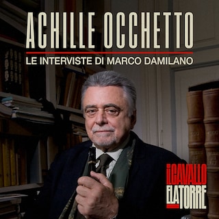 Copertina Achille Occhetto - Le interviste di Marco Damilano