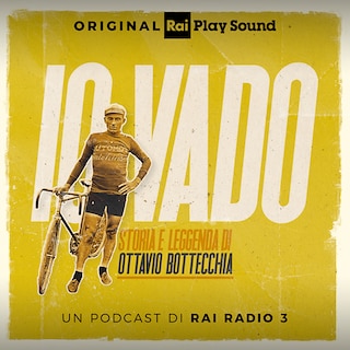 Copertina Io vado. Storia e leggenda di Ottavio Bottecchia