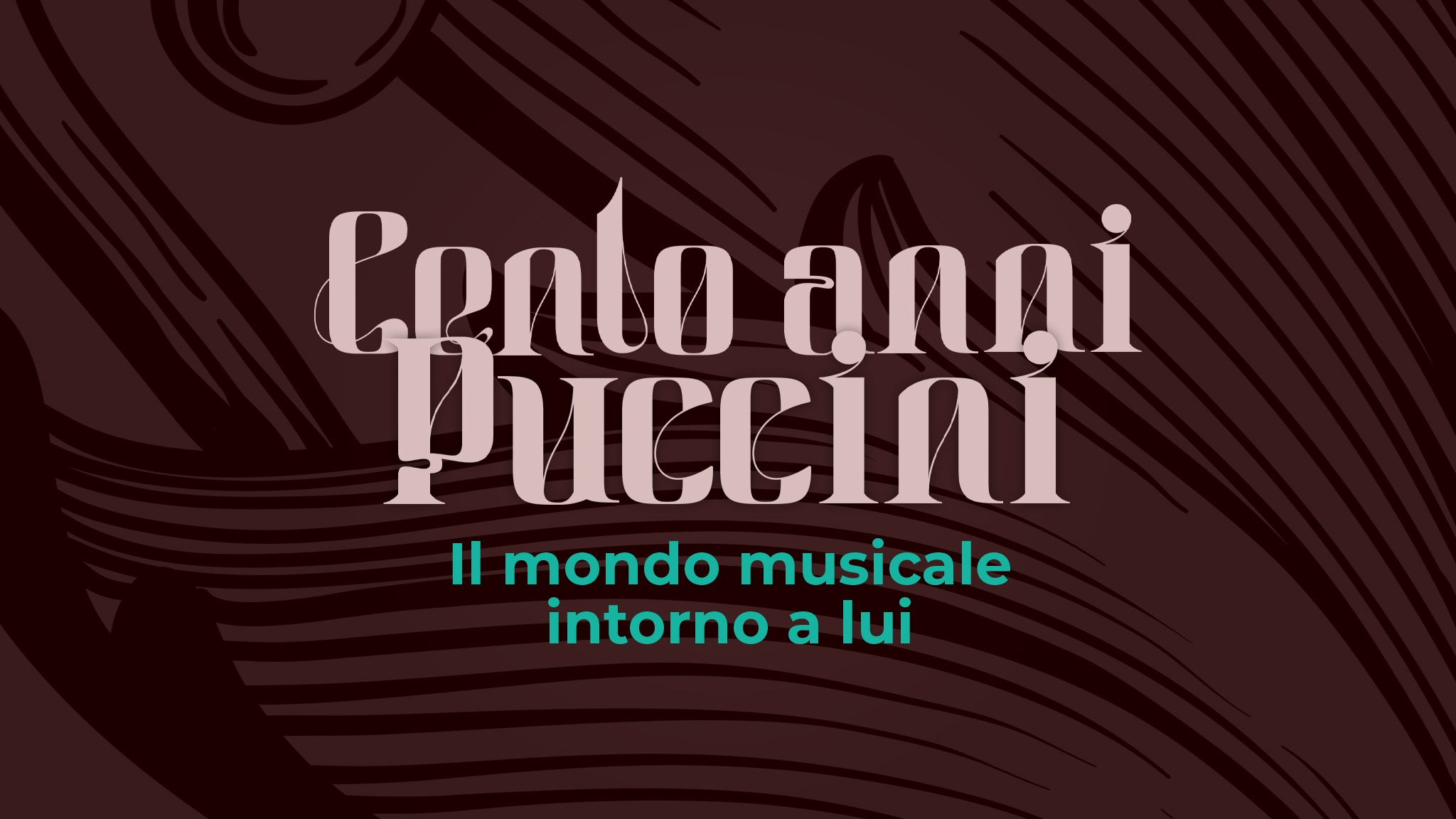 Cento anni Puccini - Il mondo musicale intorno a lui - RaiPlay Sound