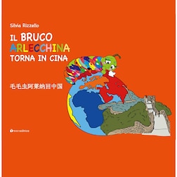 I libri di Radio Kids del 16/07/2024-Il Bruco Arlecchina torna in Cina - RaiPlay Sound