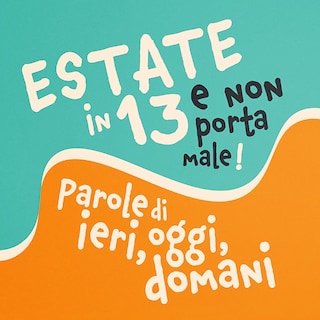 Copertina Estate in 13, e non porta male