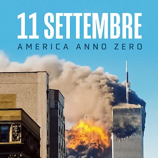 Copertina 11 settembre - America anno zero