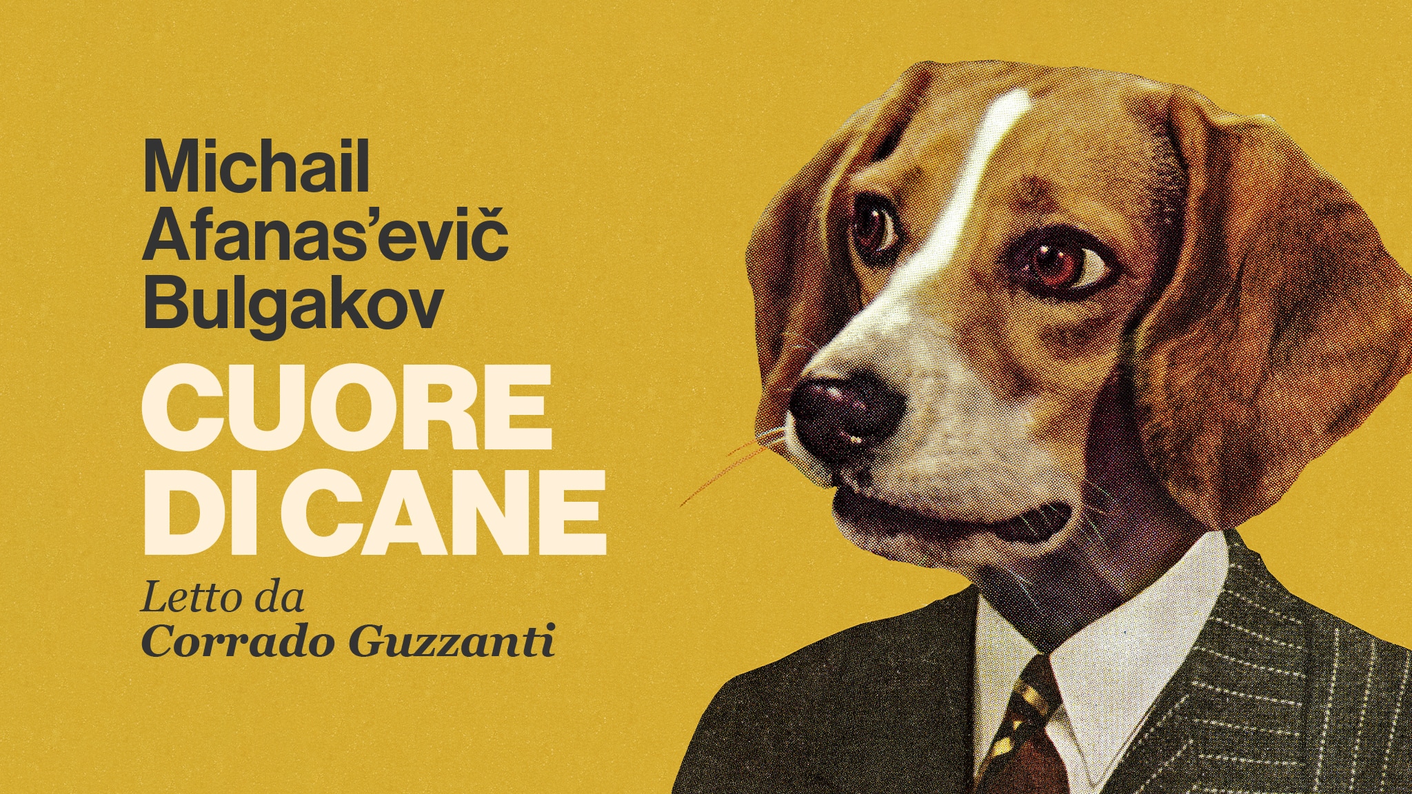 Cuore di cane - RaiPlay Sound