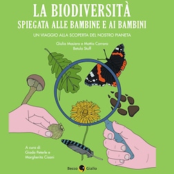 I libri di Radio Kids del 15/10/2024-La biodiversità spiegata alle bambine e ai bambini - RaiPlay Sound