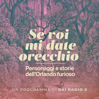 Copertina Se voi mi date orecchio: personaggi e storie dell'Orlando furioso