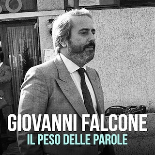 Copertina Giovanni Falcone, il peso delle parole