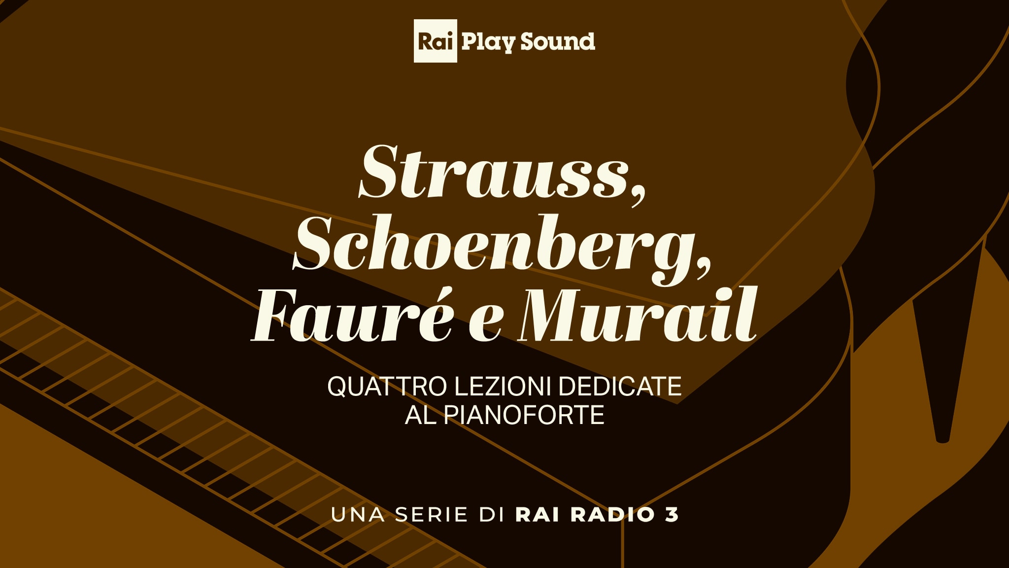 Strauss, Schoenberg, Fauré e Murail, quattro lezioni dedicate al pianoforte - RaiPlay Sound