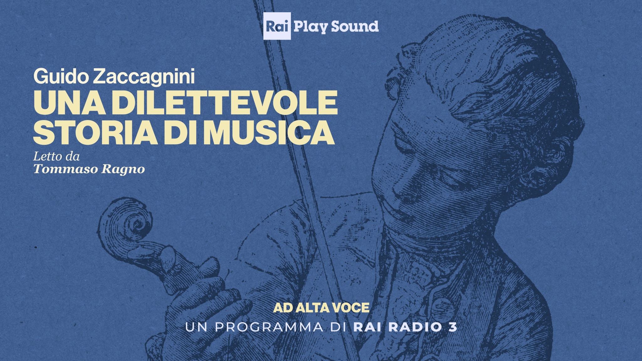 Una storia dilettevole della musica - RaiPlay Sound