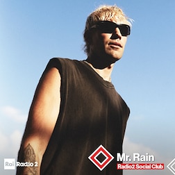 Radio2 Social Club- Mr. Rain - RaiPlay Sound