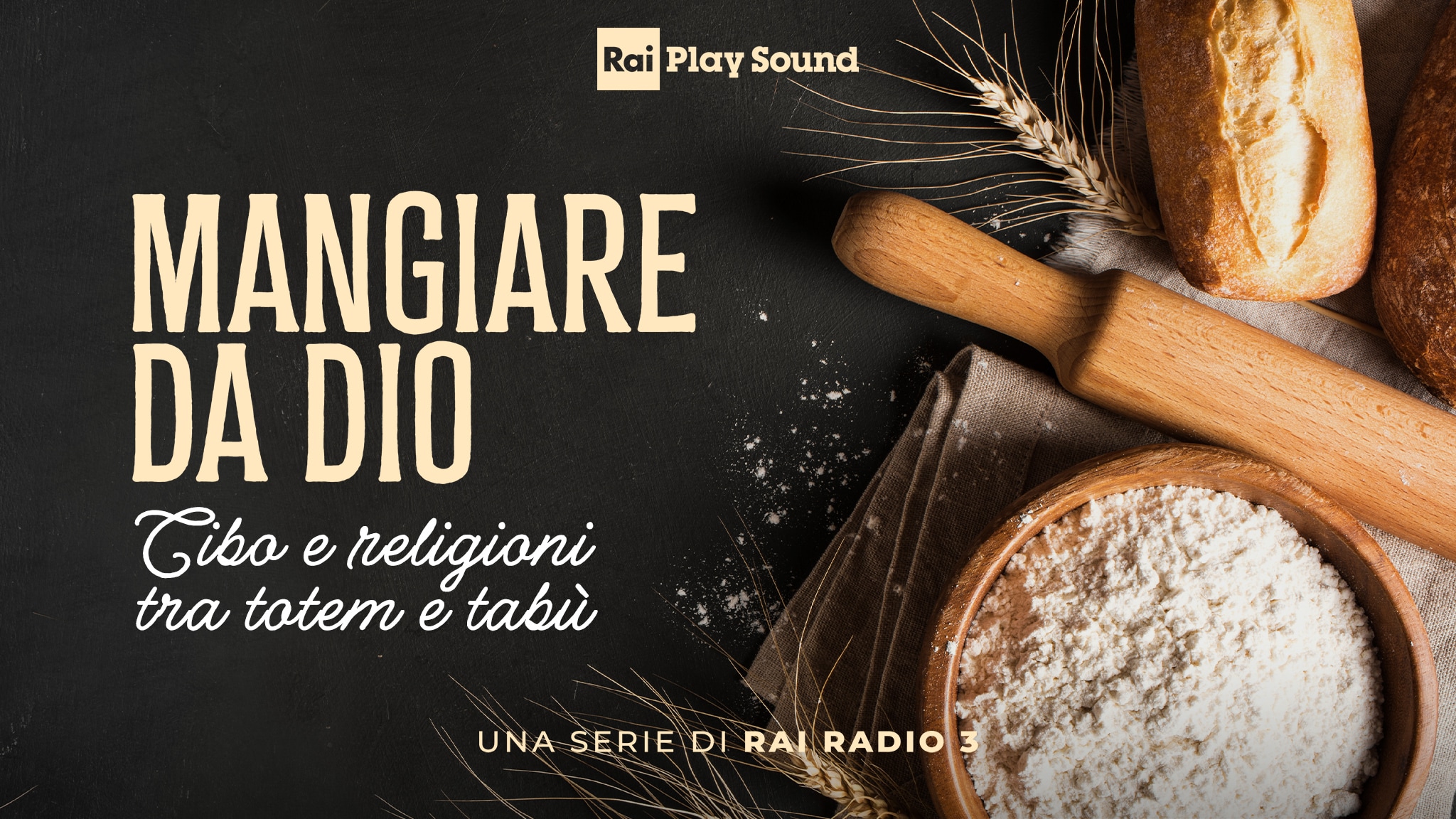 Mangiare da Dio - RaiPlay Sound